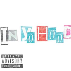 In Yo Hood (Explicit)