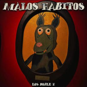 Malos habitos (Explicit)