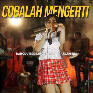 Cobalah Mengerti