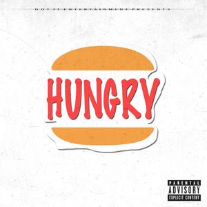 Hungry (Explicit)