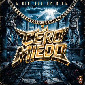 CERO MIEDO (Explicit)