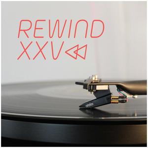 Rewind XXV