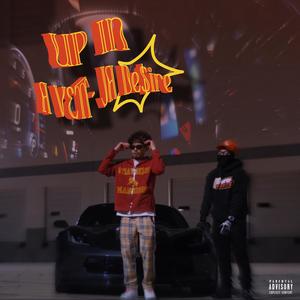 UP IN A VETT (Explicit)