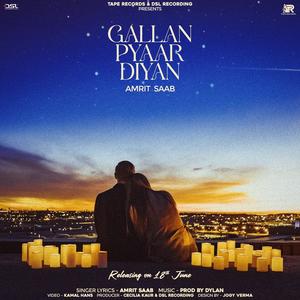 Gallan Pyaar Diyan