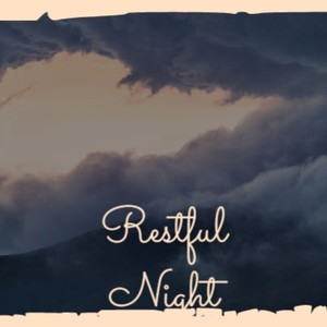 Restful Night