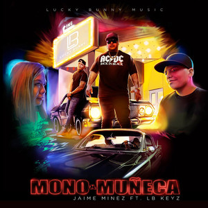 Mono & Muñeca (feat. LB Keyz)