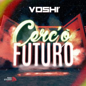 CERC' O' FUTURO (Explicit)