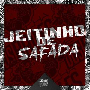 Jeitinho de Safada (Explicit)