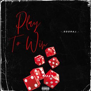 Play to Win (Intro) [Explicit]