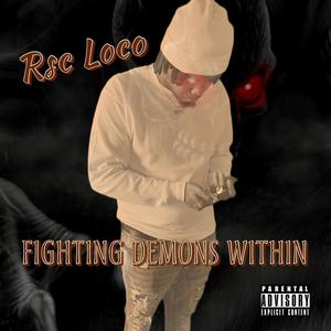 Fighting demons within (Explicit)