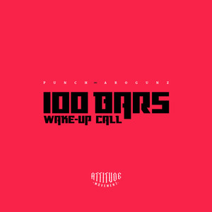 100 Bars/Wake-Up Call (Explicit)