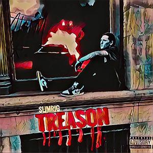 Treason (Explicit)