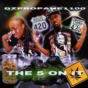 THE 5 ON IT (Explicit)