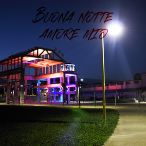 Buona notte amore mio (Explicit)