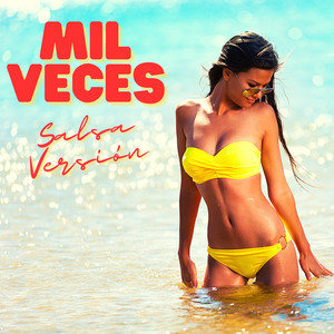 MIL VECES - Salsa (Remix)