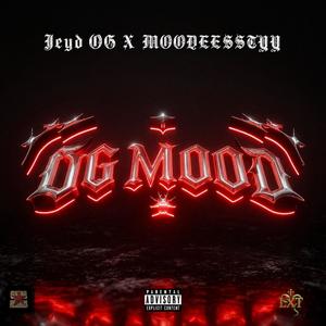 OG MOOD (feat. MOODEESSTYY)