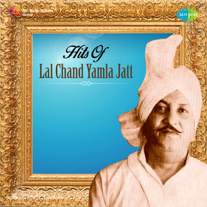 Hits Of Lal Chand Yamla Jatt