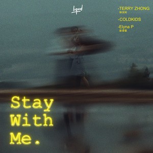 别让我离开 Stay With Me