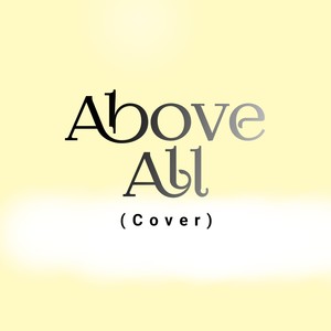 Above all