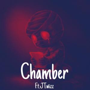 Chamber (feat. J Twïzz) [Explicit]