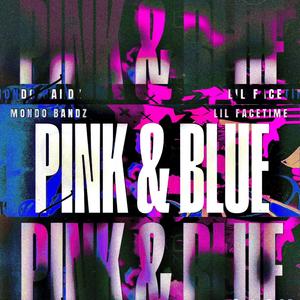 MONDOBANDS - PINK & BLUE (Explicit)