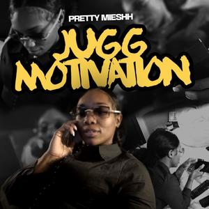 Jugg Motivation (Explicit)