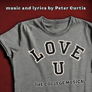 Love U: The College Musical (Explicit)