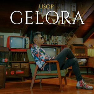 Usop - Gelora