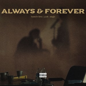 Always & Forever (Explicit)