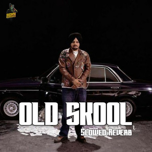 Old Skool (Slowed Reverb|Explicit)