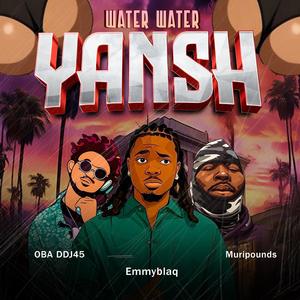Water Water Yansh