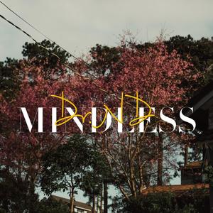 Mindless (Explicit)