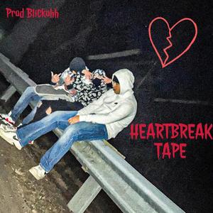 Heartbreak Tape (Explicit)