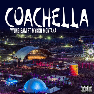 Coachella (Explicit)