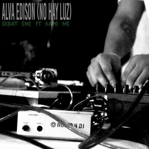 Alva Edison (No Hay Luz) [Explicit]