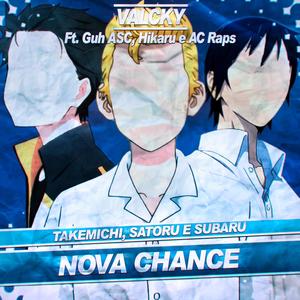 Takemichi, Satoru e Subaru: Nova Chance (feat. Guh ASC, Hikaru Beats & AC Raps)