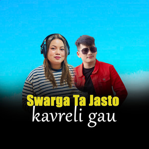 Swargata Jasto Kavreli Gau