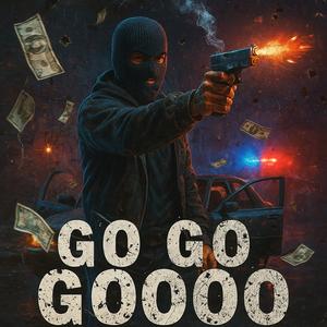 Go Go Goooo (Explicit)