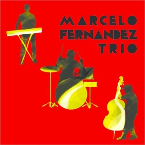 Marcelo Fernandez Trio