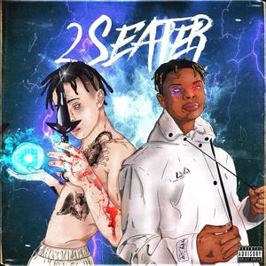 2 seater(feat. Groovy) (Explicit)