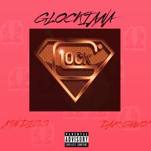 Glockiana (Explicit)