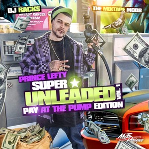 Super Unleaded (Pay At The Pump Edition) : Vol. 1 [Explicit]