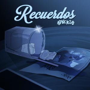 Recuerdos (Explicit)