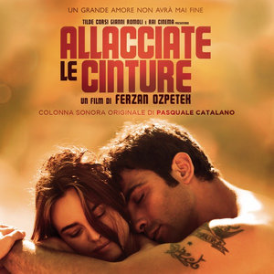 Allacciate le cinture [Original Motion Picture Soundtrack]