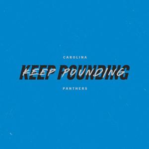 Keep Pounding (Madden 23, C4 Panthers Theme) (Explicit)