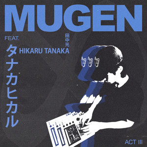 Act III: Mugen