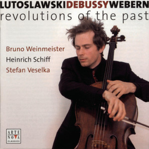 Lutoslawski/Debussy/Webern: "Revolutions of the Past"