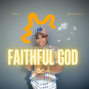 FAITHFUL GOD