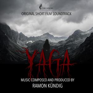 Yaga (Original Short Film Soundtrack)