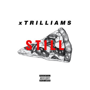 Still (Explicit)